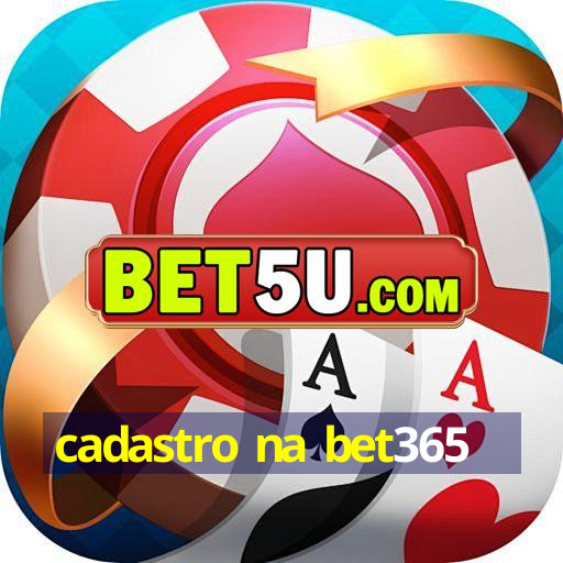 cadastro na bet365